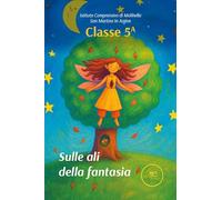 Sulle ali della fantasia