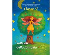 Sulle ali della fantasia