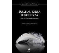 Sulle ali della leggerezza. Calvino oltre la pandemia