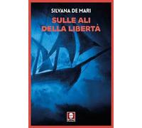 Sulle ali della libertà
