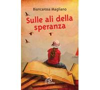 Sulle ali della speranza