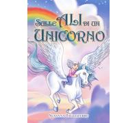 Sulle ali di un unicorno: il villaggio segreto