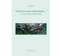 «Sulle ali di una risata belante...». La buona novella di Venedikt Erofeev