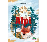 Sulle Alpi [Hardcover] [Apr 29, 2020] Borgna, Irene and Zanella, Susy