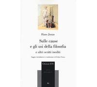 Sulle cause e gli usi della filosofia e altri scritti inediti