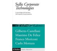 Sulle corporate technologies. La tecnica del decidere, nell'impresa di assicurazione