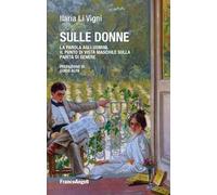 Sulle donne. La parola agli uomini. Il punto di vista maschile sulla parità di genere