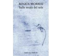 Sulle mura del sole