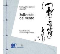 Sulle note del vento. Raccolta di «haiku»