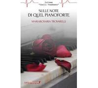 Sulle note di quel pianoforte