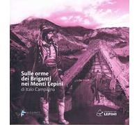 Sulle orme dei briganti nei Monti Lepini