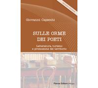 Sulle orme dei poeti. Letteratura, turismo e promozione del terri