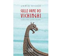 Sulle orme dei vichinghi