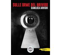 Sulle orme del brivido