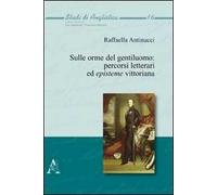 Sulle orme del gentiluomo. Percorsi letterari ed episteme vittoriana