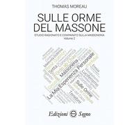 Sulle orme del massone (Vol. 2) [Paperback] [Jun 19, 2018] Moreau, Thomas