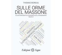 Sulle orme del massone. Vol. 3