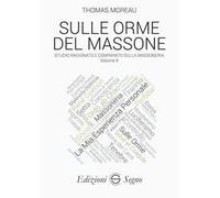Sulle orme del massone. Vol. 9