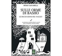 Sulle orme di Bashò. Le declinazioni del viaggio