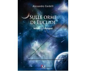Sulle orme di Euclide. Ediz. per la scuola. Vol. 1 - Cordelli Alessandro