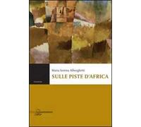 Sulle piste d'Africa