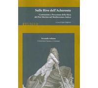 Sulle rive dell'Acheronte. Vol. 2: L'antichità classica e cristiana.