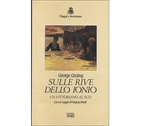 Sulle rive dello Ionio. Un vittoriano al sud
