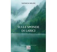 Sulle sponde di larici