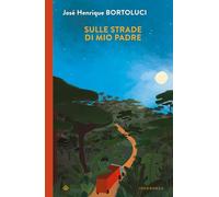 Sulle strade di mio padre