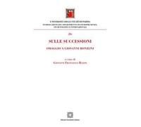 Sulle successioni. Omaggio a Giovanni Bonilini