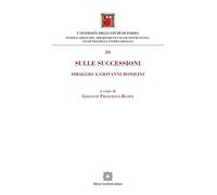 Sulle successioni omaggio a giovanni bonilini