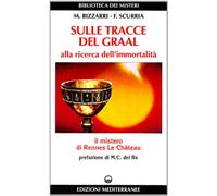 Libri Bizzarri Mariano / Francesco Scurria - Sulle Tracce Del Graal