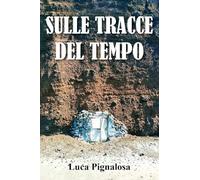 Sulle tracce del tempo