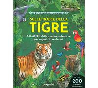 Libri Wilsher Jane / Barbara Taylor - Sulle Tracce Della Tigre. Ediz. A Colori