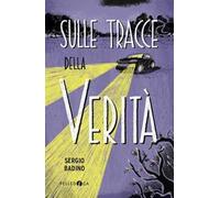 Sulle tracce della verità