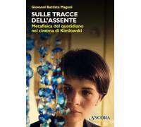 Libri Magoni Giovanni Battista - Sulle Tracce Dell'assente