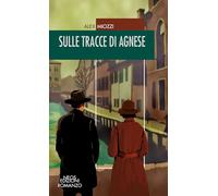 Sulle tracce di Agnese