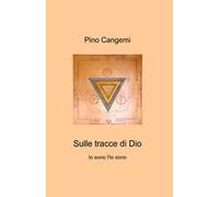 Sulle tracce di Dio