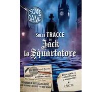 Sulle tracce di Jack lo squartatore. Escape game