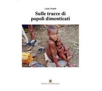 Sulle tracce di popoli dimenticati