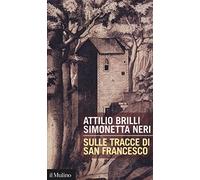 Sulle tracce di San Francesco