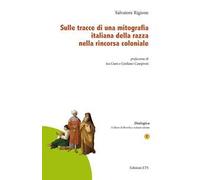 Sulle tracce di una mitografia italiana della razza nella rincorsa coloniale