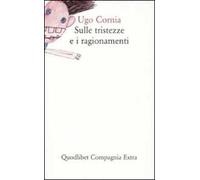 Sulle tristezze e i ragionamenti