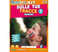 SULLE TUE TRACCE EDIZIONE LARGE VOLUME UNICO + SCHEDE DI VERIFICA + EBOOK (9788839303615) - Libro Scolastico + Kit Scuola con Copertine Rebillo