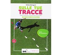Sulle Tue tracce. Percorso essenziale. BES. Per la Scuola media. Con ebook con audiolettura. Con espansione online