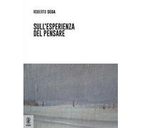 Sull'esperienza del pensare