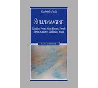 Sull'immagine Eraclito, Priest, Matte Blanco, Freud, Sartre, Cassirer, Kandinsky, Bucci