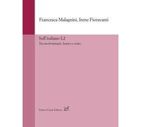 Sull'italiano L2. Tra morfosintassi, lessico e testo