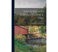 Sullivan and Sorrento Since 1760 (Tascabile)