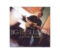 Sullivan, Big Ed - Run The Border